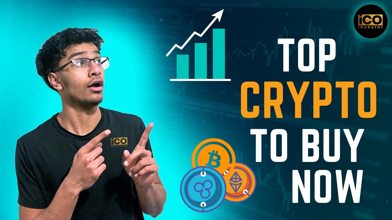 Top Crypto To Buy Now | Best Altcoins | Best Crypto To Buy Now