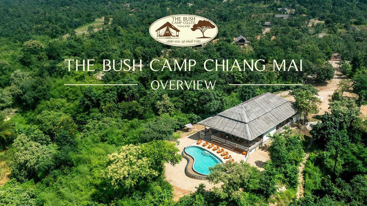 The Bush Camp Chiang Mai - Overview