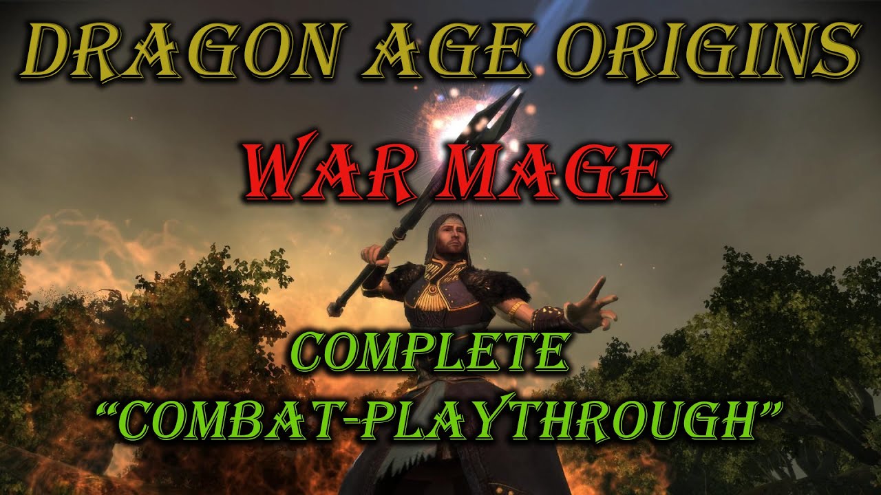 Dragon Age Origins WAR MAGE - FULL 
