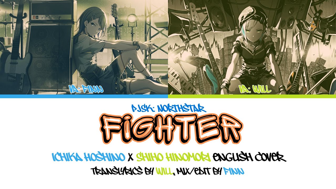 Fighter (English, Game Size) - Ichika and Shiho Cover [PJSK: Northstar]