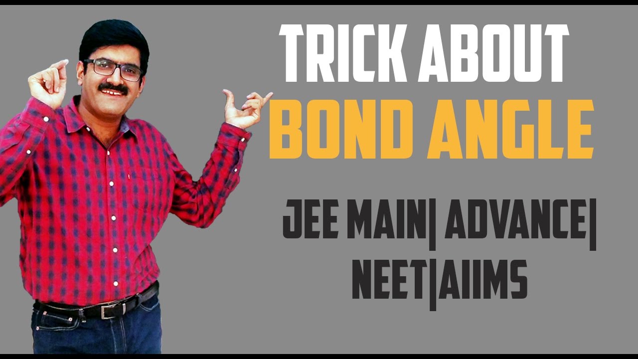 Trick About Bond Angle-JEE Main| Advance| AIIMS