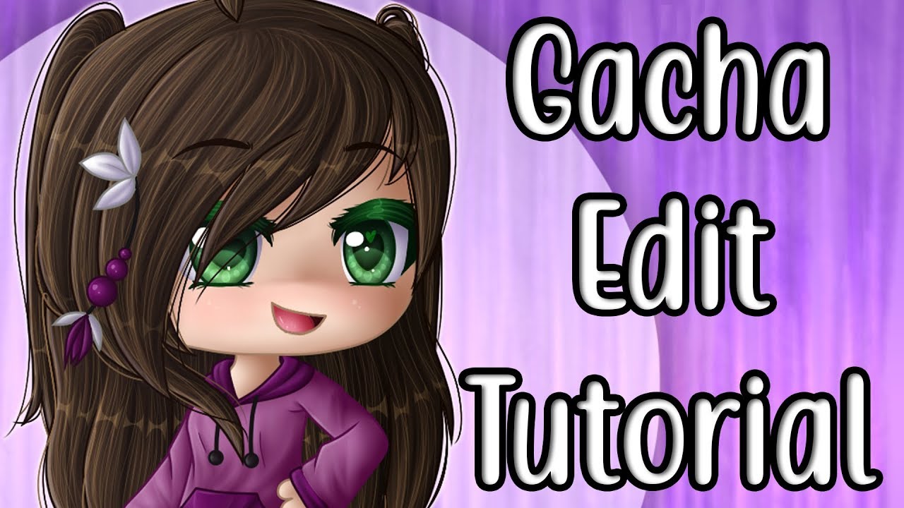 [TUTORIAL] How I make my Gacha edits?