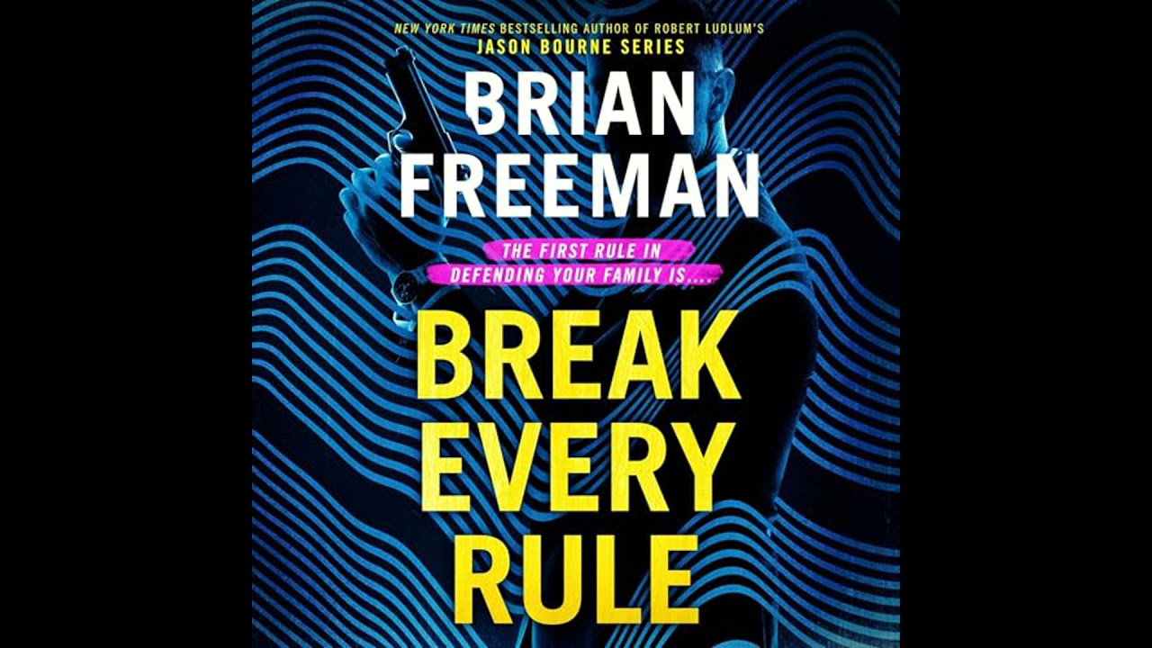 Break Every Rule by Brian Freeman | Full Audiobook