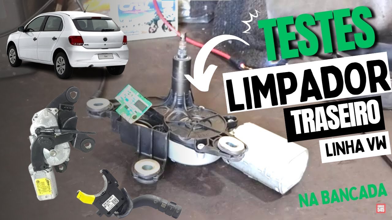 Teste limpador traseiro linha VW GVI na bancada
