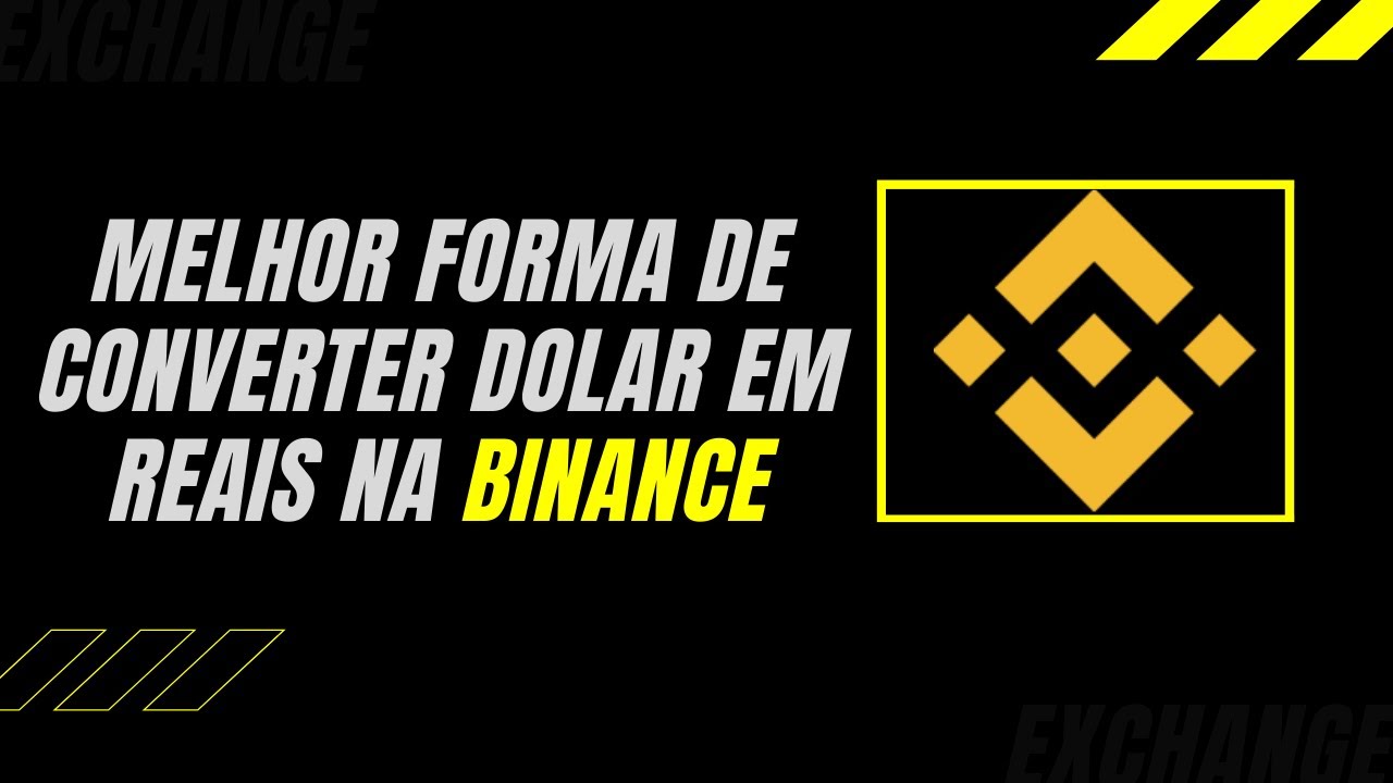 Como converter dolar para reais na Binance