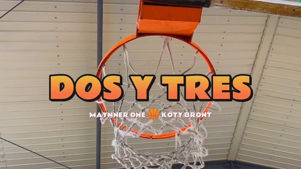 Dos Y Tres (Video Oficial) @MaynnerOne Ft Koty Bront