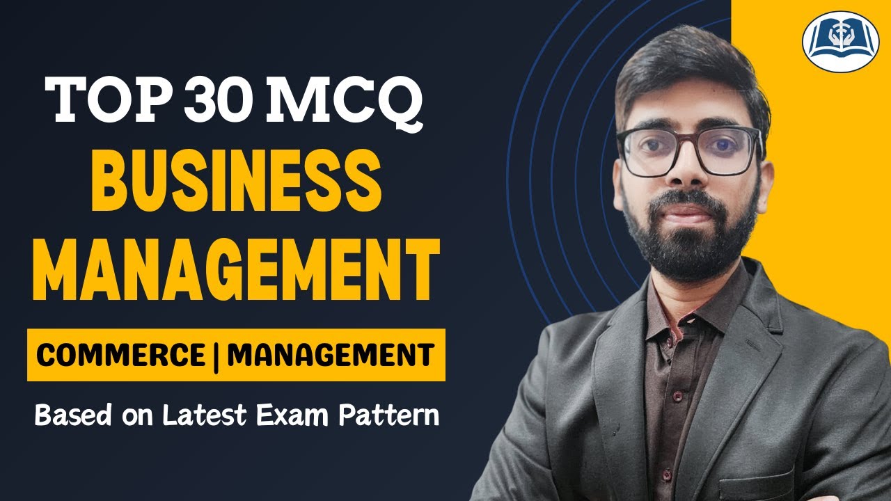 Top MCQs on Business Management | UGC NET | Asst Prof | Commerce | Management | Latest Pattern