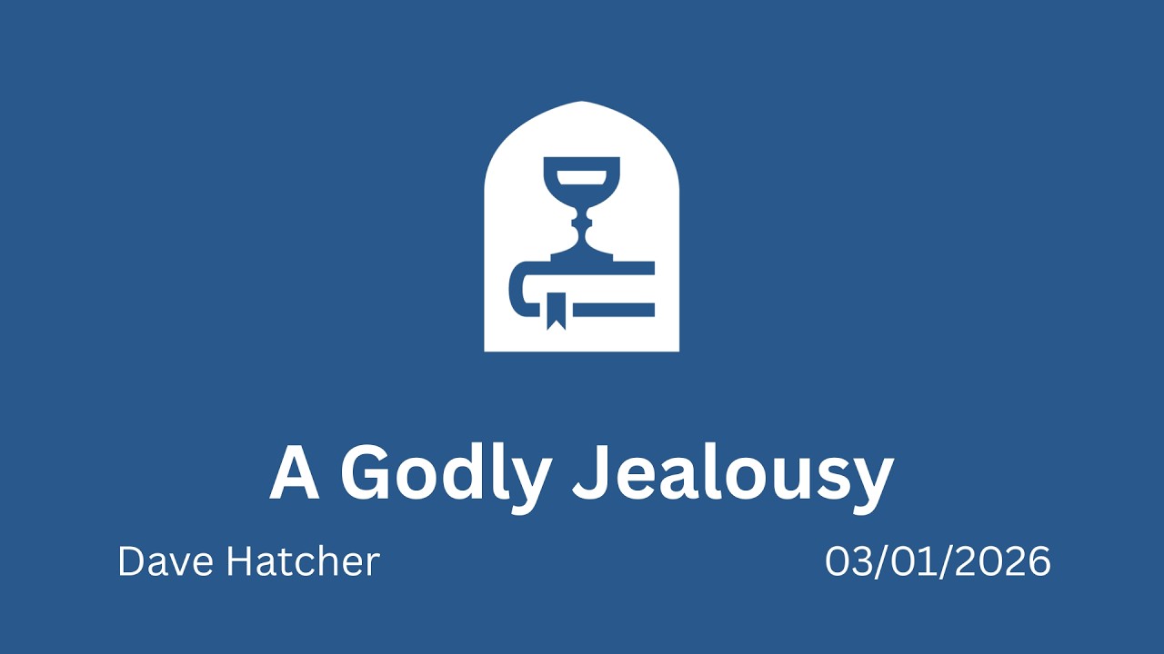 A Godly Jealousy | Dave Hatcher