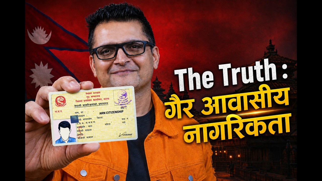 गैर आवासीय नागरिकताको बास्तबिकता : Watch before you get NRN Citizenship ! [Podcast ]