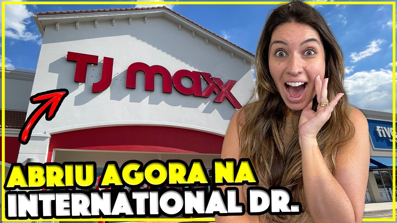 NOVA TJ MAXX DE ORLANDO NA INTERNATIONAL DRIVE