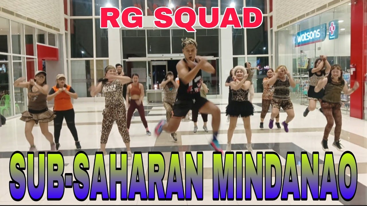 SUB-SAHARAN MINDANAO - RG SQUAD - TIKTOK VIRAL 2025 - DANCE FITNESS - CHOREO RFI RONALD