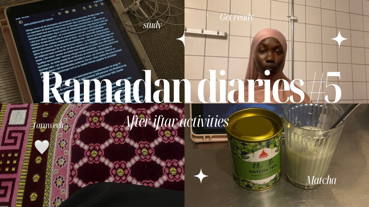 Ramadan diaries #5 | after iftar activities, Taraweeh, studies, talks, skincare