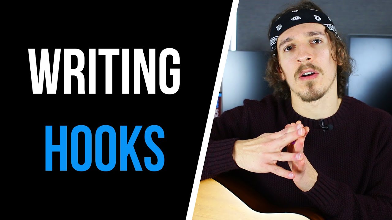 How To Write A Hook - Songwriting Tips