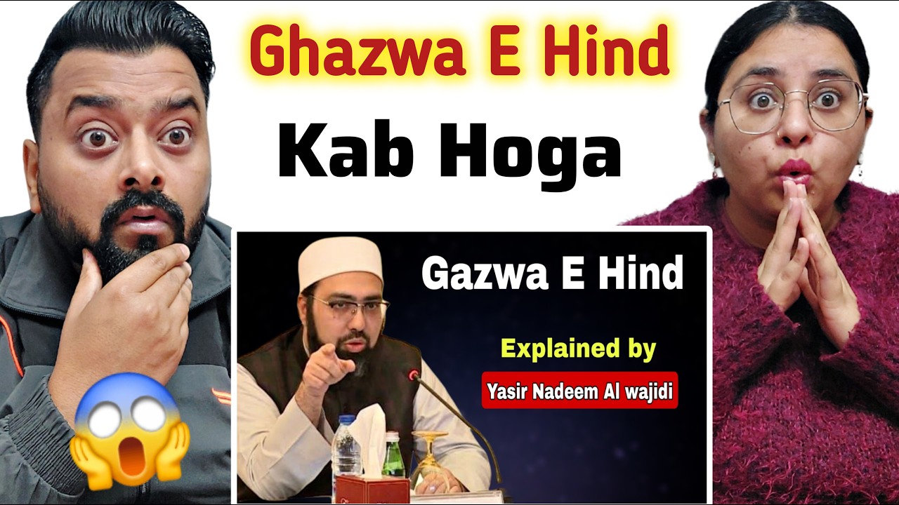 Indian Reaction to Gazwa E Hind Kya Hai? Explained by Mufti Yasir Nadeem Alwajidi 