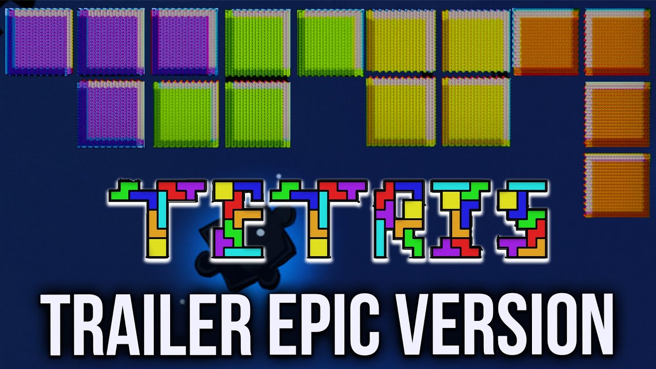 Tetris Trailer Music [The final countdown] - Epic Version (The Movie)