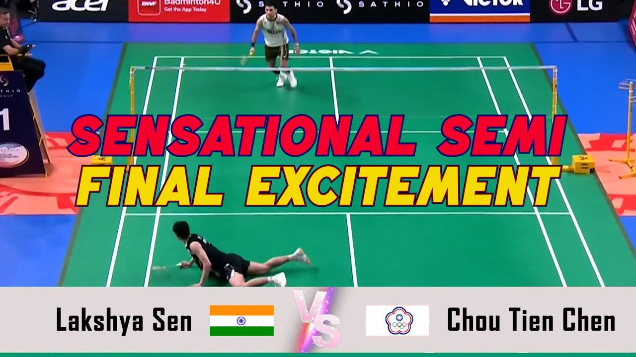 SENSATIONAL SEMI ~ FINAL EXCITEMENT | Lakshya Sen VS Chou Tien Chen