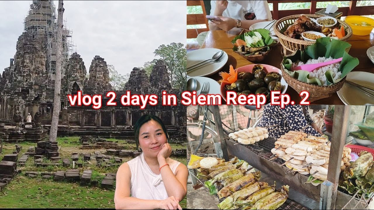vlog 2 days in Siem Reap Ep 2 / Theary Life Style