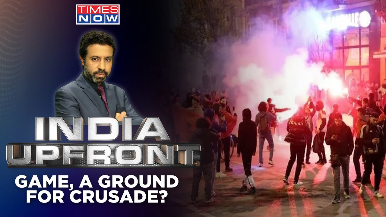 After Defeat By France In Qatar, Mass Rioting By Moroccan Fans | India Upfront