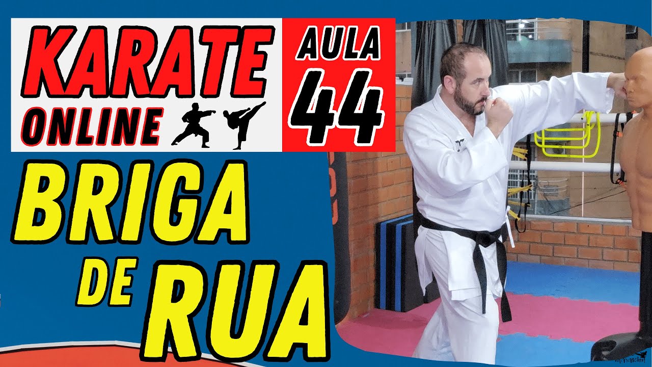 KARATE ONLINE | AULA 44 - TREINO DE LUTA REAL PARA DEFESA PESSOAL NA RUA