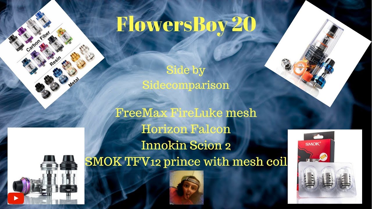 Fireluke mesh,TFV12 prince w/mesh coil, Horizon Falcon, Innokin Scion 2