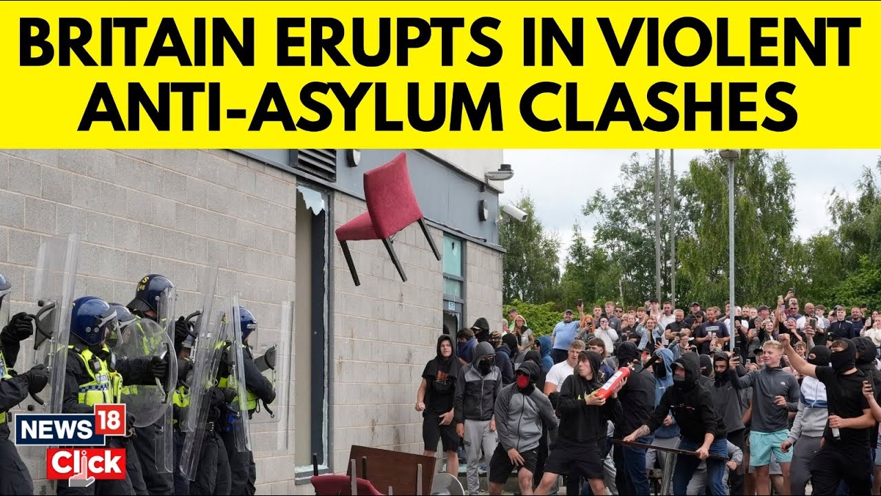 UK Anti-Asylum Protests Turn Violent | Mass Arrests, Hotel Clashes & £100M Border Plan | N18G