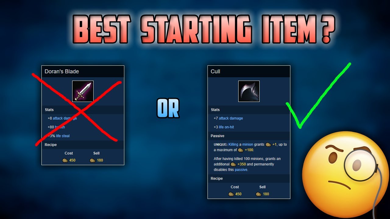 Why/When is Cull better than Doran's Blade as a Starting Item (Xayah Gameplay)