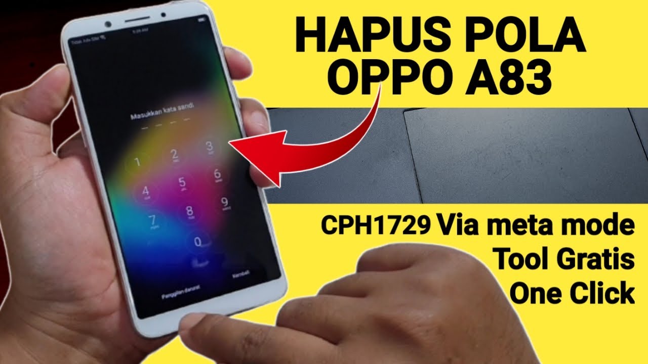 Gratis! Unlock Oppo a83 Lupa Pola Sandi Pin Tanpa Bongkar via Meta Mode dengan Androidutility Tool