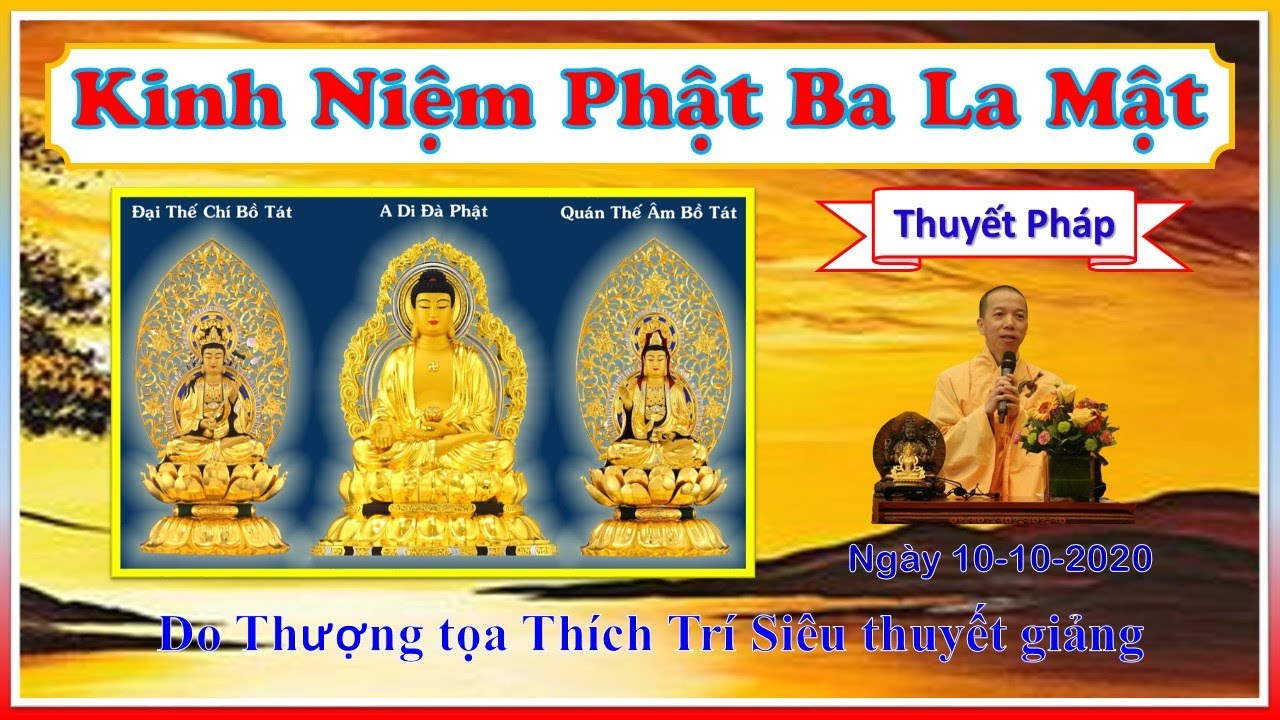 Kinh Niệm Phật Ba La Mật - TT Thích Trí Siêu