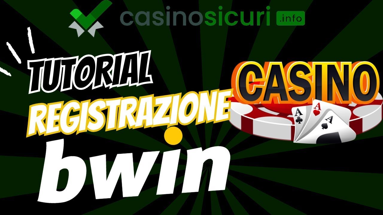 Registrazione BWIN casino ⭐ #casino #casinosicuri.info #registrazionecasinoonline #netbet #casino
