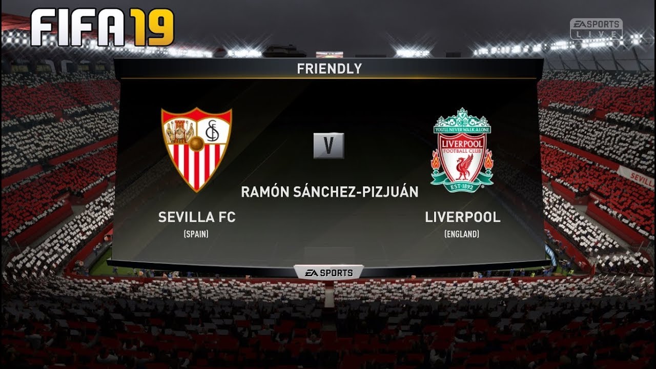 Sevilla Vs Liverpool ! FIFA 19 ! 22.07.2019 ! FULL MATCH AND GAMEPLAY