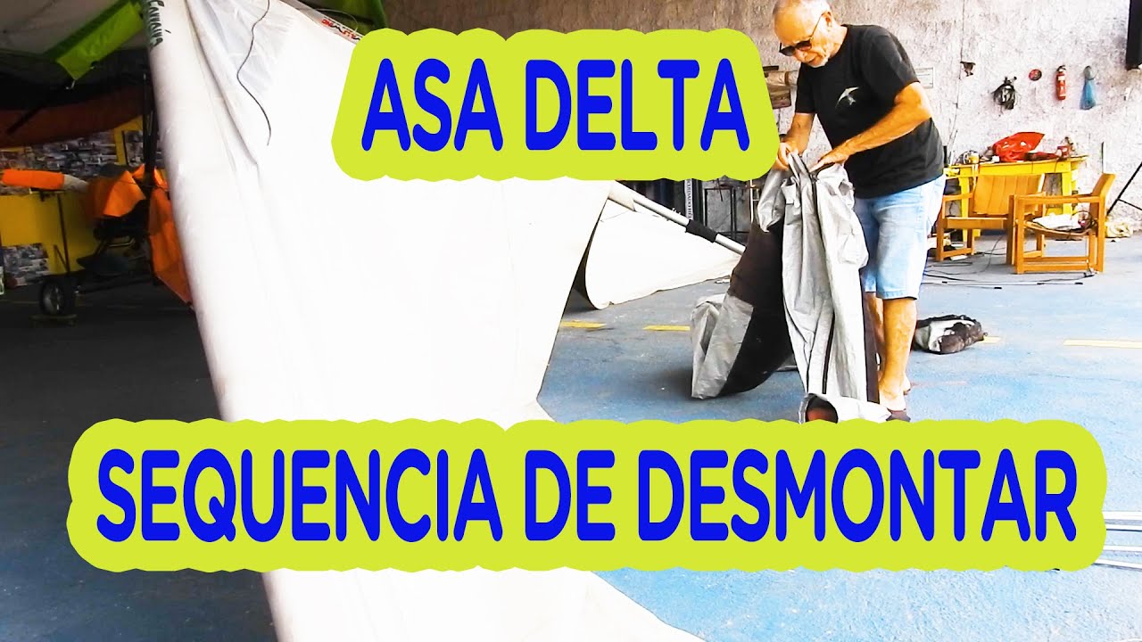 Asa Delta - Sequencia de desmontar