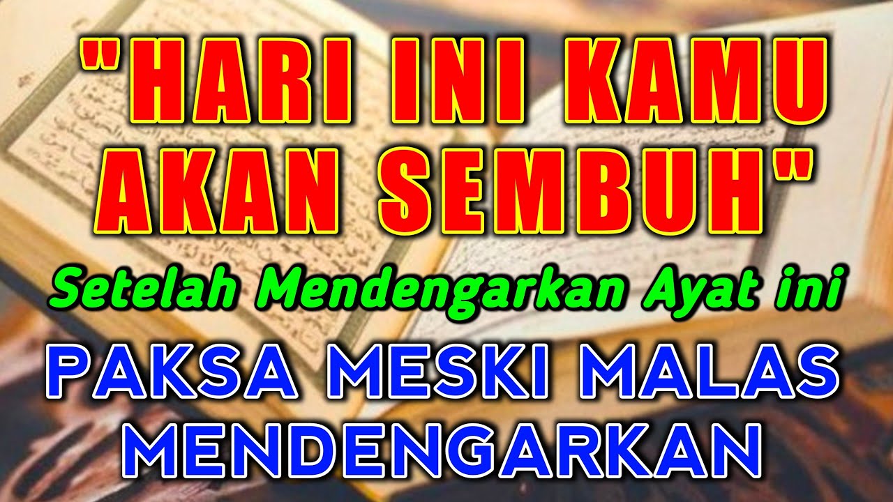 BULAN SYA'BAN🤲 DOA PENY3MBUH SEGALA PENY4KIT. INSYAALLAH S4KIT DITUBUHMU S3MBUH | AYAT RUQYAH SYIFA