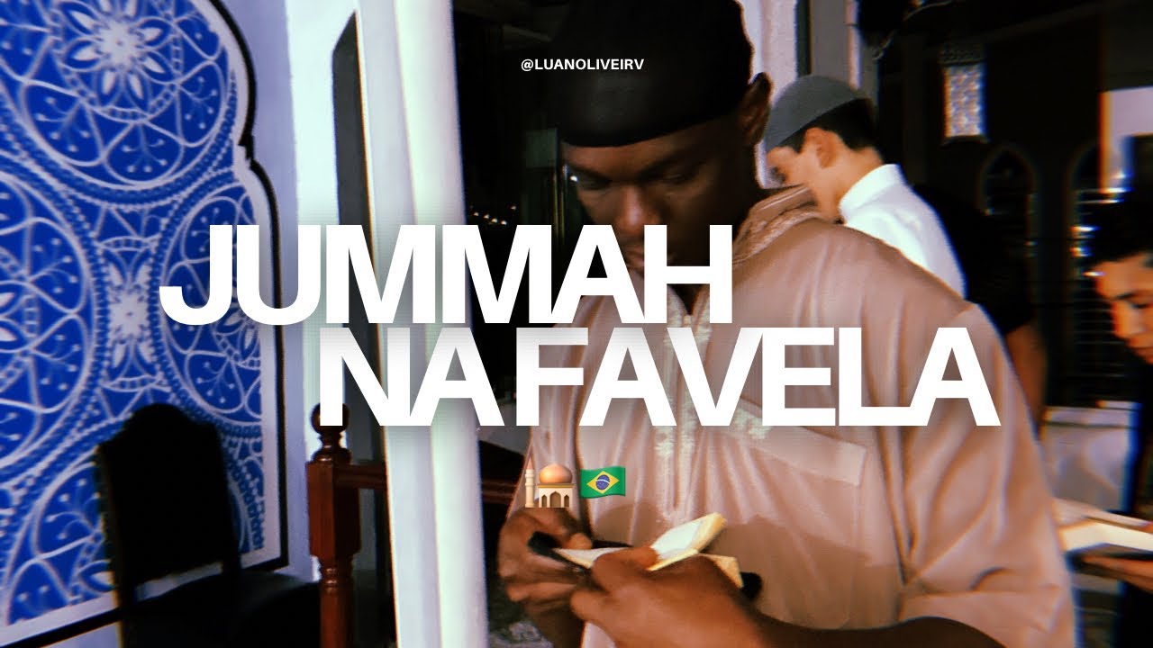 Jummah Mubarak em uma favela brasileira
