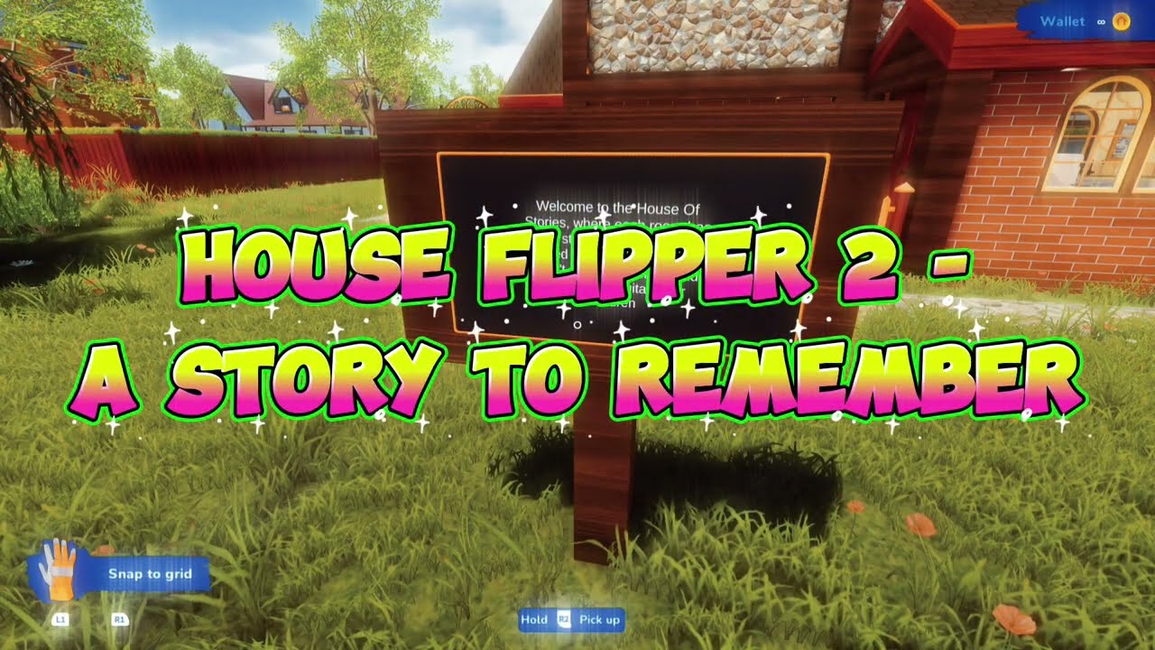 House Flipper 2 - A Story To Remember 
