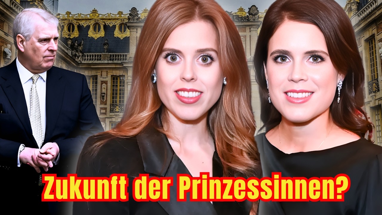 Prinz Andrews Töchter Beatrice und Eugenie – welche Zukunft im Königshaus?