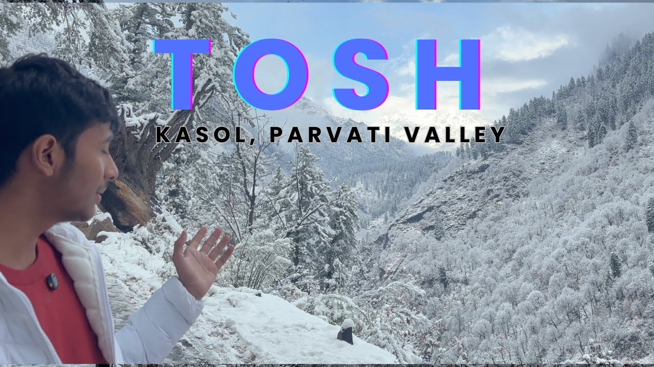 My First Live SNOW Fall Experience | Kasol | TOSH