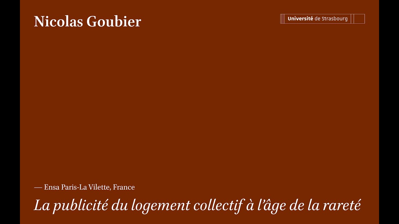 La publicité du logement collectif à l’âge de la rareté, Nicolas Goubier