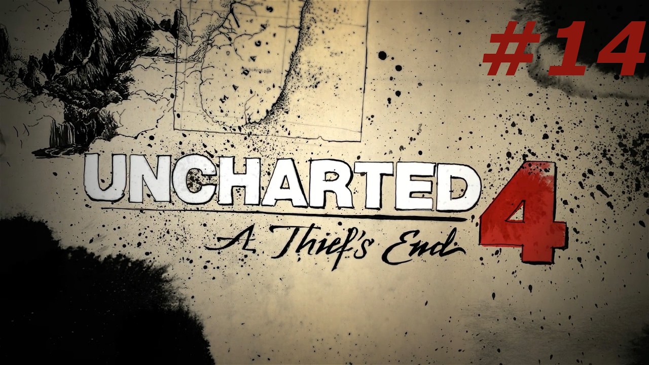 Let's Play Uncharted 4: A Thief's End - Part 14 (No Commentary)
