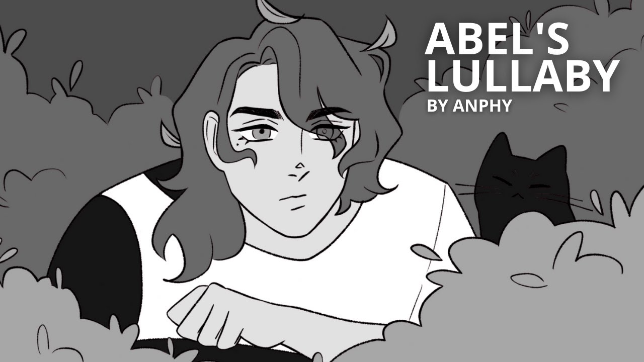Abel's Lullaby by Anphy (Fanmade Song)
