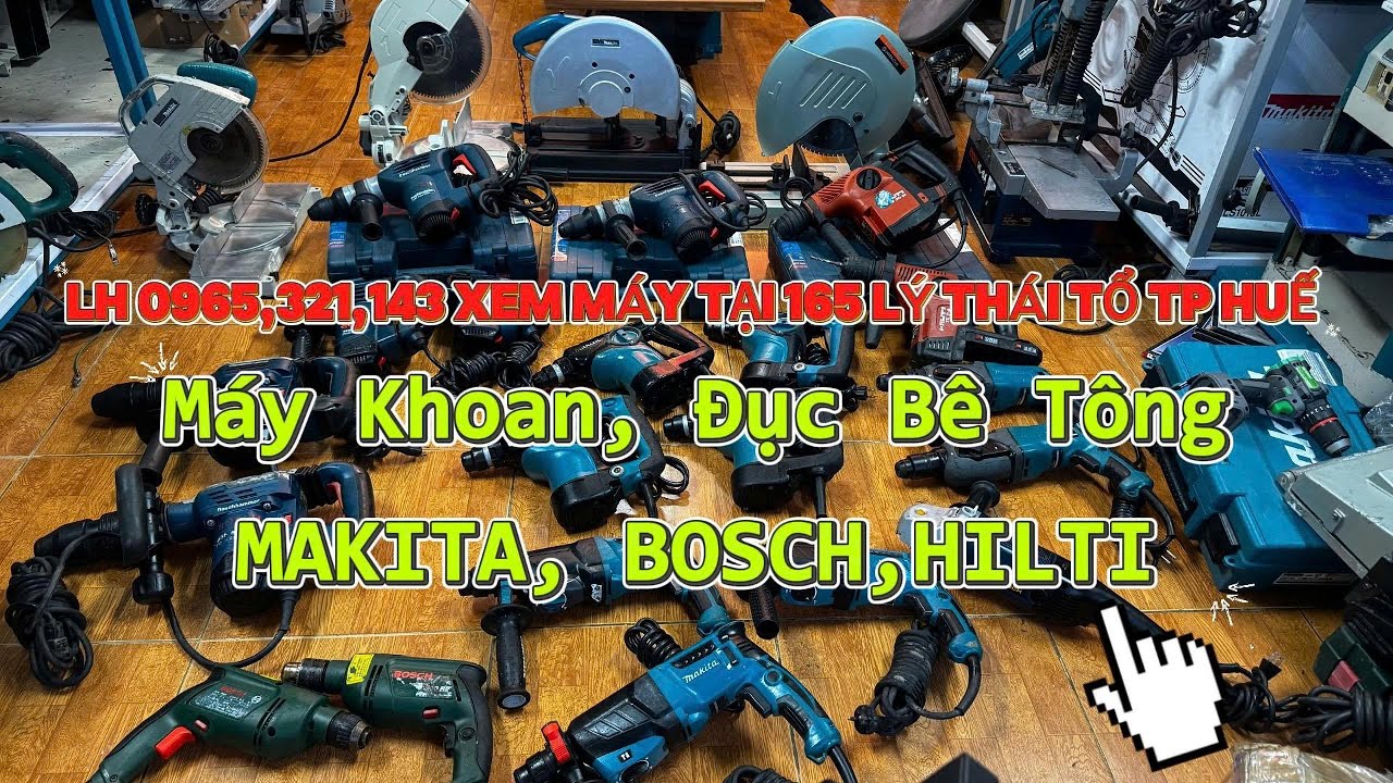 Máy Khoan, Đục Bê Tông MAKITA, BOSCH, HILTI Nhật Bãi