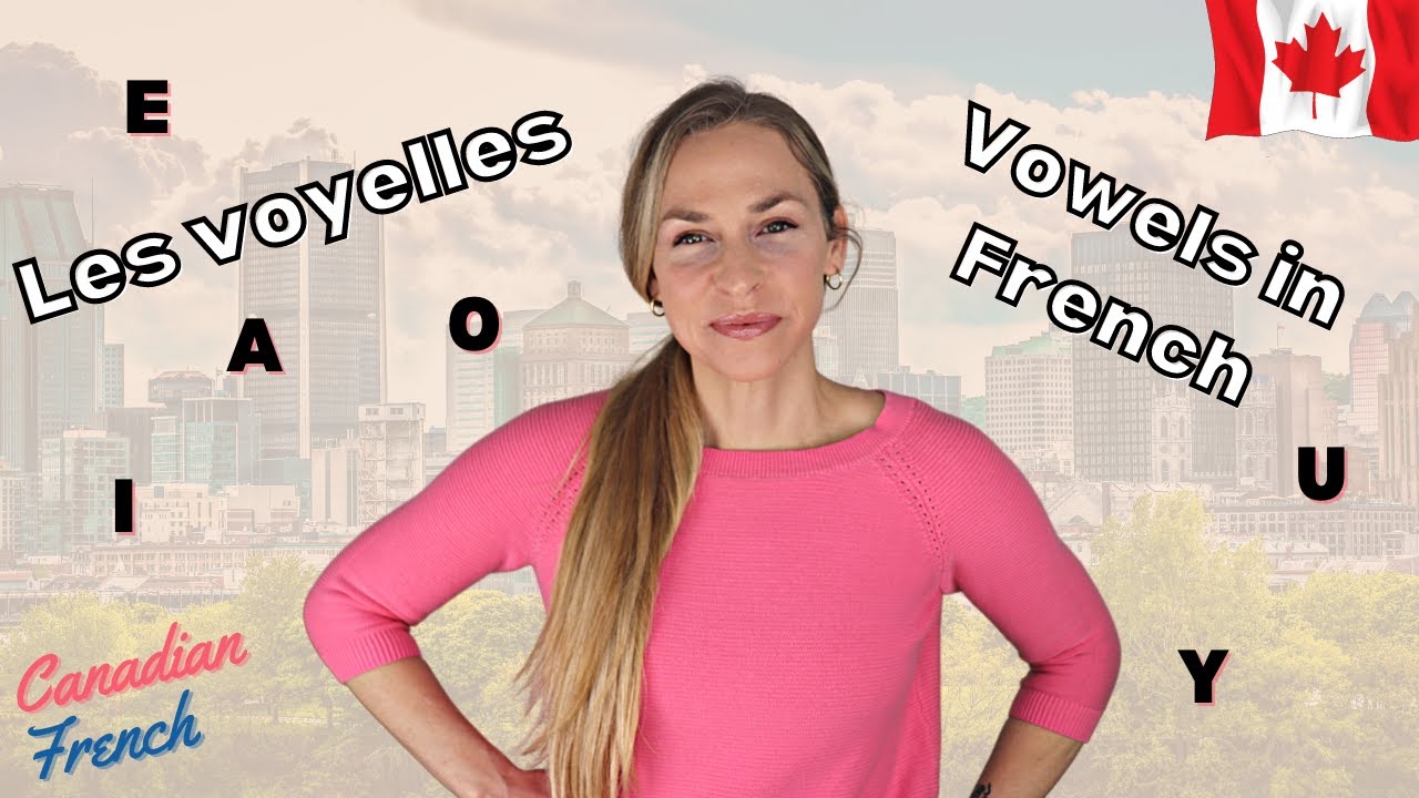 How to Pronounce French Vowels