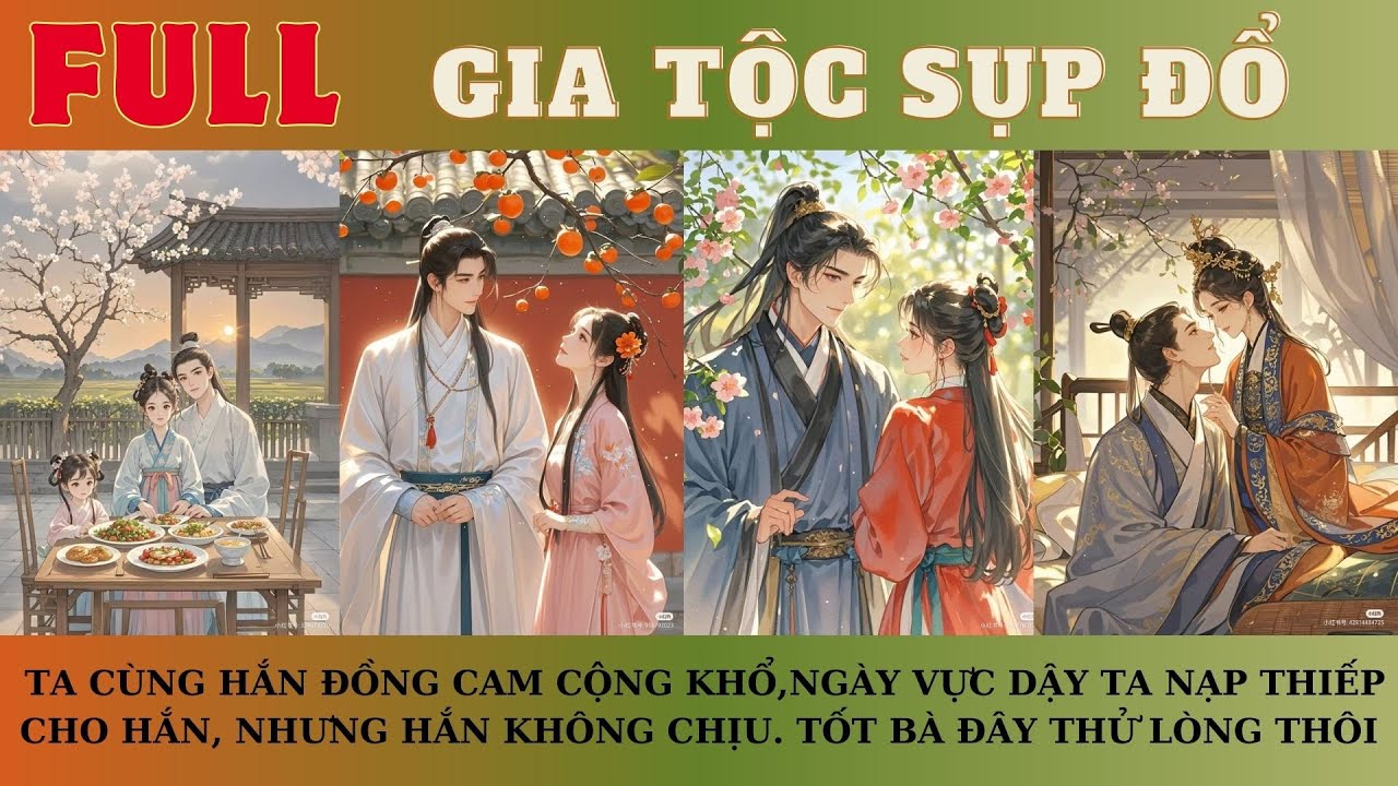 TA VÀ HẮN ĐỒNG CAM CỘNG KHỔ, NGÀY VỰC DẬY TA NẠP THIẾP, NHƯNG HẮN TỪ CHỐI. TỐT BÀ ĐÂY THỬ LÒNG THÔI