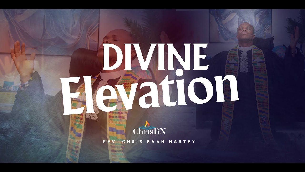 DIVINE ELEVATION  |  ChrisBN❤️