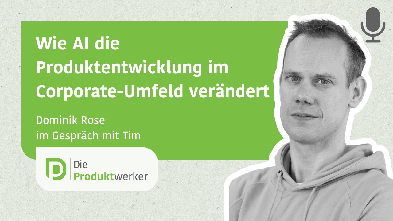 Wie AI die Produktentwicklung im Corporate Umfeld verändert - 