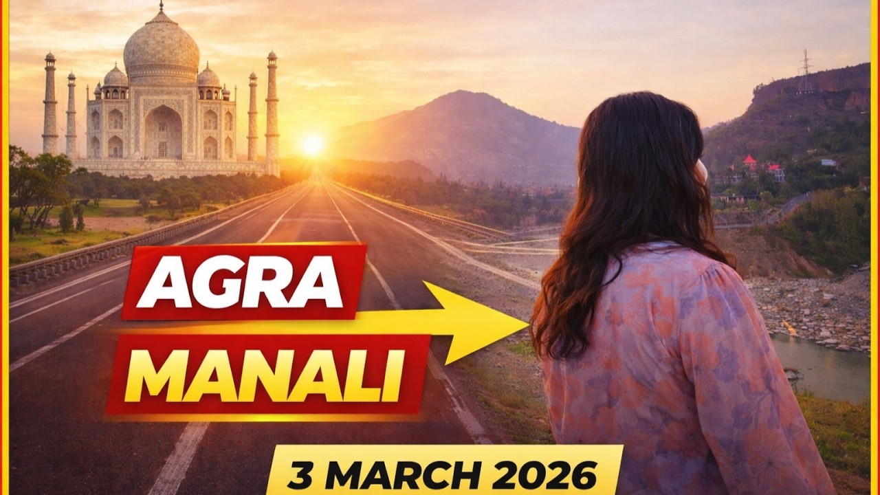 Agra to Manali Road Trip 2026 😍 | Full Journey | Snow, Mountains & Highway Views 🚗