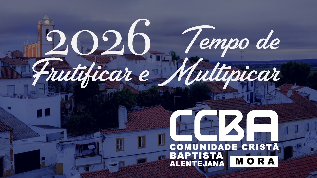 Celebração 04/01/26 || CCBA Comunidade Cristã Baptista Alentejana - Mora || Alentejo - Portugal