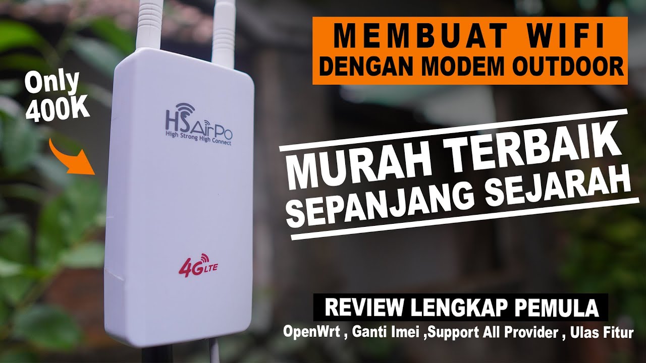 HsAirpo CPE 200-4G LTE Modem Outdoor Termurah Dan Keren