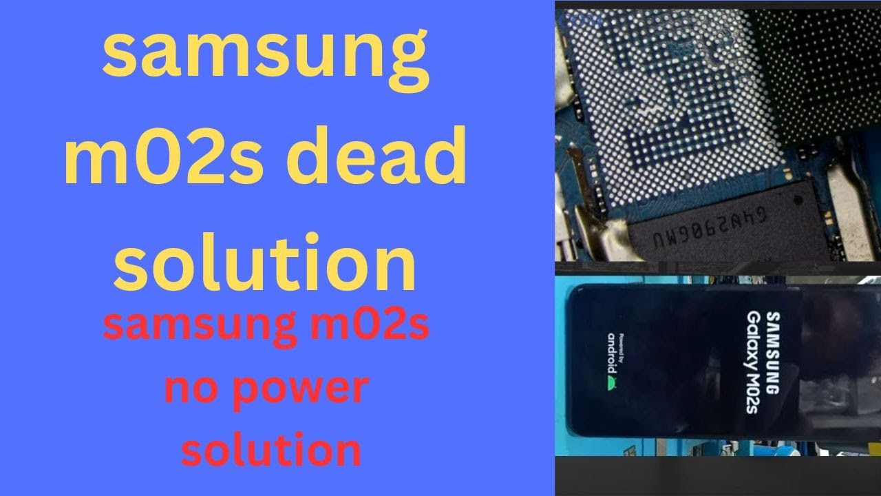 samsung m02s dead solution|samsung m02s no power solution|M02s Hang On Logo Fix