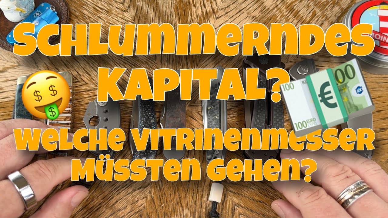 🚨 Schlummerndes Kapital — Welche Vitrinenmesser müssten gehen? 🚨