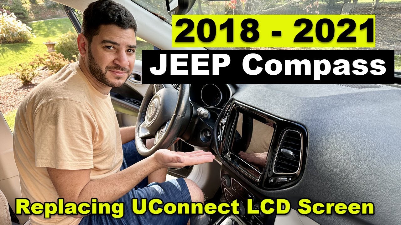 DIY 2017 2018 2019 2020 2021 Jeep Compass Replacing 8.4”UConnect LCD Screen